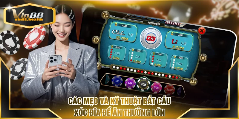Các mẹo và kỹ thuật bắt cầu Xóc đĩa giúp bạn ăn thưởng lớn