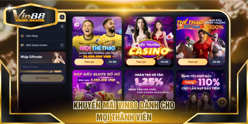 Khuyến mãi VIN88 dành cho mọi thành viên