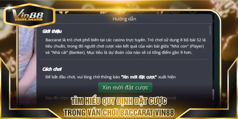 Tìm hiểu quy định đặt cược trong ván chơi Baccarat VIN88